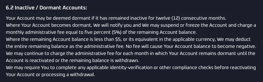 Thrill terms 6.2 on inactive and dormant accounts: dormant after 12 months, a monthly fee of 5% of the balance, the entire balance if under $5